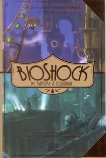 Bioshock - de rapture à Columbia