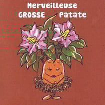Une merveilleuse grosse patate