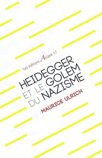 Heidegger et le golem du nazisme