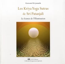 Les kriya yoga sutras de Sri Patanjali
