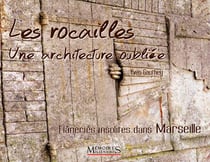 Rocailles, une architecture oubliée - flâneries insolites dans Marseille