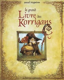 Le grand livre des korrigans