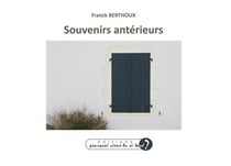Souvenirs antérieurs
