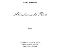 À l'embaumée des fleurs
