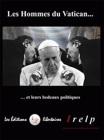 Les hommes du Vatican... et leurs bedeaux politiques