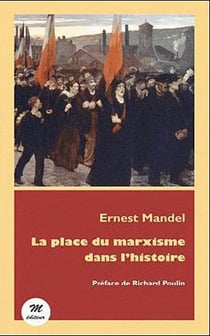 La place du marxisme dans l'histoire