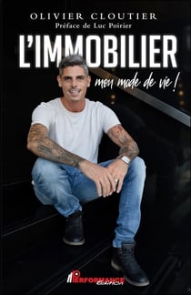 L'immobilier : Mon mode de vie !