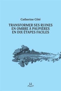 Transformer ses ruines en ombre à Paupières en dix étapes