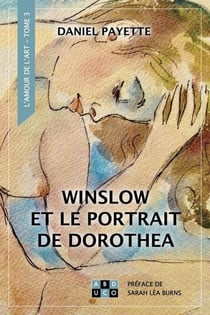 L'amour de l'art Tome 3 : Winslow et le portrait de Dorothea