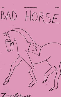 BAD HORSE