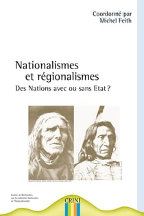 Nationalismes et régionalismes - des nations avec ou sans état