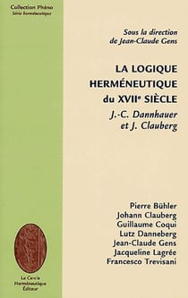 La logique herméneutique du xvii siècle