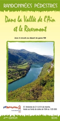 Randonnées pédestres dans la vallée de l'Ain et le Revermont avec 4 circuits au départ de gares TER (édition 2020)