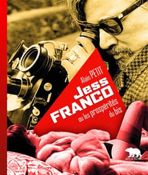 Jess Franco ou les prospérités du bis