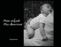 Mon enfant ma douceur