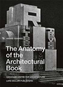 The anatomy of the architectural book (new edition) /anglais