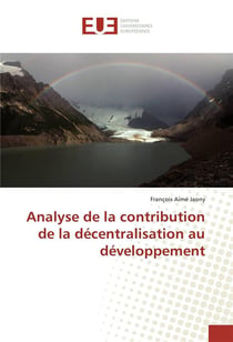 Analyse de la contribution de la decentralisation au developpement