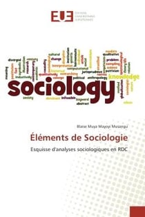 Elements de Sociologie : Esquisse d'analyses sociologiques en RDC