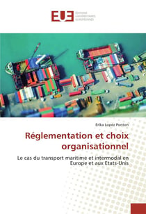 Reglementation et choix organisationnel