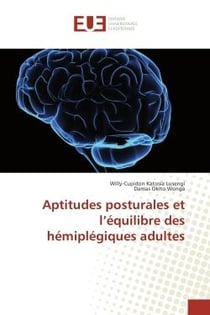 Aptitudes posturales et l'équilibre des hémiplégiques adultes