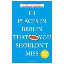 111 places in berlin that you shouldn't miss