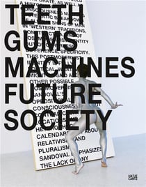 Lili reynaud-dewar teeth gums machines future society