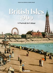 British Isles 1900. A Portrait in Colour