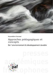 Approches pédagogiques et concepts : De l' environnement & développement durable