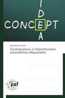 Contributions à l'identification ensembliste ellipsoïdale
