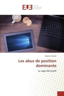 Les abus de position dominante : La saga Microsoft