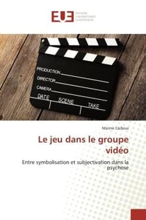 Le jeu dans le groupe vidéo : Entre symbolisation et subjectivation dans la psychose
