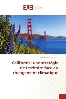 Californie : une stratégie de territoire face au changement climatique