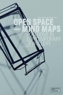 Open space - mind maps positions in contemporary jewellery