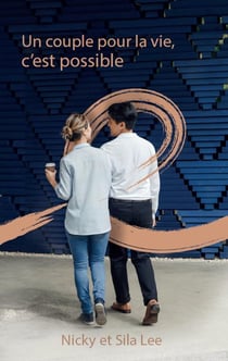 Un couple pour la vie, c'est possible