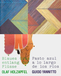 Olaf holzapfel et guido yannitto. blaues gras entlang flusse - pasto azul a lo largo de los rios