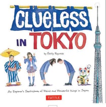 Clueless in tokyo