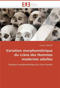 Variation morphometrique du crane des hommes modernes adultes