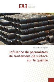 Influence de parametres de traitement de surface sur la qualite