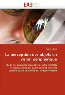 La perception des objets en vision peripherique