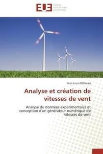 Analyse et creation de vitesses de vent - analyse de donnees experimentales et conception d'un gener