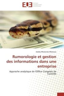 Rumorologie et gestion des informations dans une entreprise - approche analytique de l'office congol