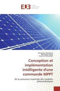 Conception et implémentation intélligente d'une commande MPPT : de la puissance maximale des modules photovoltaïques