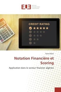 Notation Financiere et Scoring : Application dans le secteur financier Algerien
