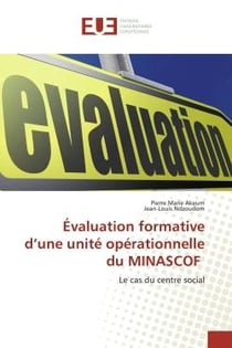Évaluation formative d'une unité opérationnelle du MINASCOF : Le cas du centre social