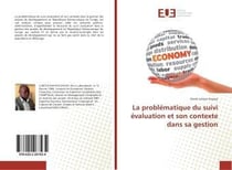 La problematique du suivi evaluation et son contexte dans sa gestion