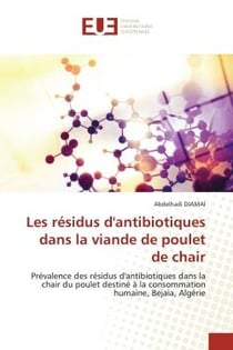 Les résidus d'antibiotiques dans la viande de poulet de chair