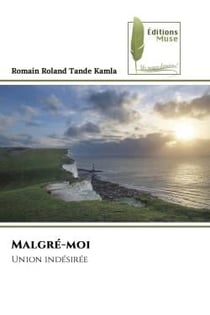 Malgré-moi : Union indésirée