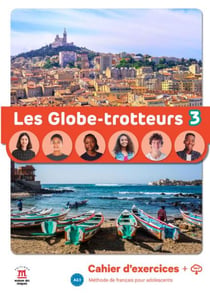 Les Globe-trotteurs 3 : FLE : A2.1 - cahier d'exercices