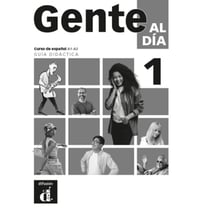 Gente al día 1 : Espagnol : Livre du professeur