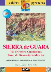 Sierra de guara 1/25.000 - 1/50.000 ascensions excursions traversees